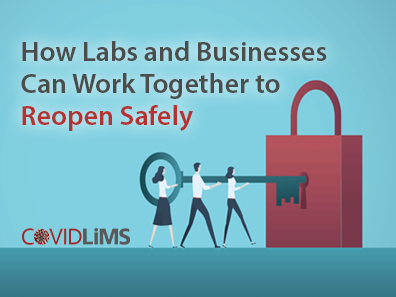 How Labs and Businesses Can Work Together to Reopen Safely