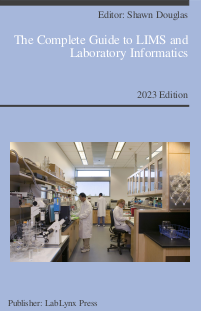 The Complete Guide to LIMS and Laboratory Informatics